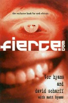 Paperback Fierce.com: The Exclusive Book for Web Elitists Book