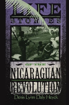 Paperback Life Stories of the Nicaraguan Revolution Book