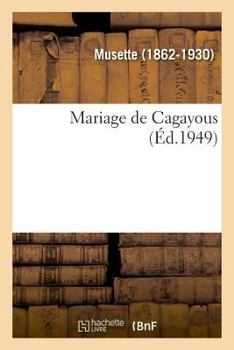 Paperback Mariage de Cagayous [French] Book