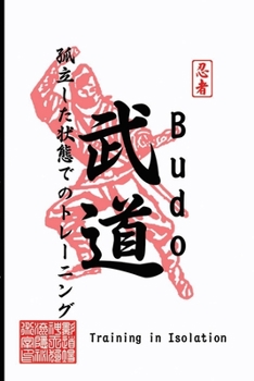 Paperback Budo: Training in Isolation Book