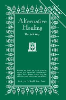 Paperback Alternative Healing: The Sufi Way, 2nd Edition Book
