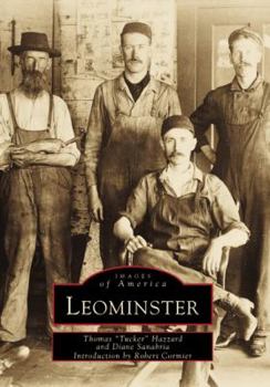 Leominster (Images of America: Massachusetts) - Book  of the Images of America: Massachusetts