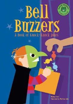 Hardcover Bell Buzzers: A Book of Knock-Knock Jokes Book