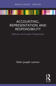 Paperback Accounting, Representation and Responsibility: Deleuze and Guattarí Perspectives Book