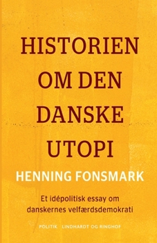 Paperback Historien om den danske utopi [Danish] Book