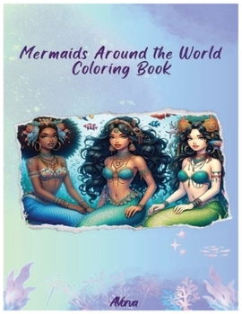 Paperback Mermaids Around the World: Coloring Book