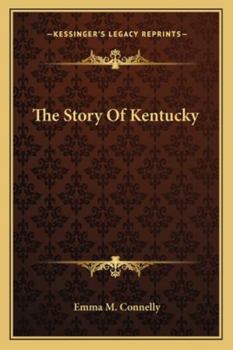 Paperback The Story Of Kentucky Book