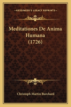 Paperback Meditationes De Anima Humana (1726) [Latin] Book