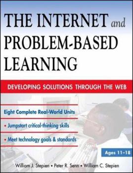 Paperback The Internet and Problem-Based Learning: Developing Solutions Through the Web Book