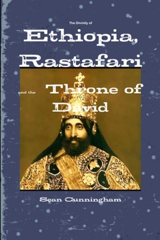 Paperback The Divinity of Ethiopia, Rastafari and the Throne of David Book