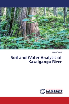 Soil and Water Analysis of Kasalganga River