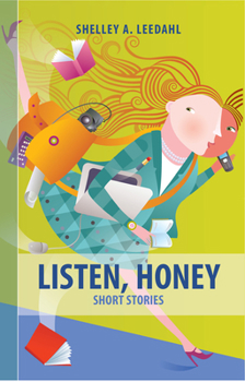 Paperback Listen, Honey: Short Stories Book