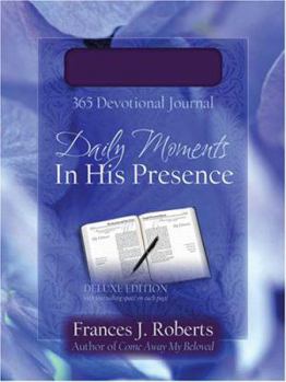 Imitation Leather Daily Moments in His Presence: 365-Day Devotional Journal Book