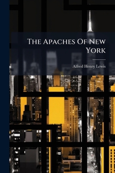 Paperback The Apaches Of New York Book
