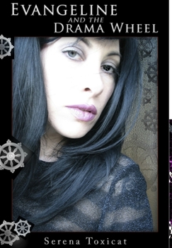 Hardcover Evangeline and the Drama Wheel Book