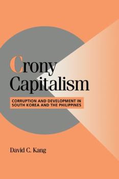 Paperback Crony Capitalism: Corruption and Development in South Korea and the Philippines Book