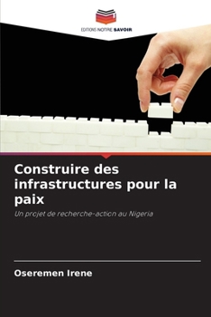 Paperback Construire des infrastructures pour la paix [French] Book