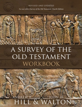 Paperback A Survey of the Old Testament Workbook: Revised and Updated Book