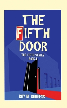The Fifth Door (The Fifth Series - The Misadventures of Frankie Dale)