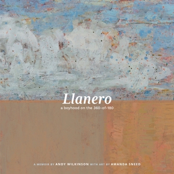 Paperback Llanero: a boyhood on the 360-of-180 Book