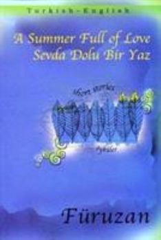 Paperback A Summer Full of Love (Turkish - English Short Stories series) Book