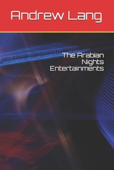 The Arabian Nights Entertainments