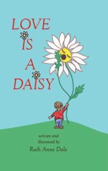 Hardcover Love is a Daisy Book