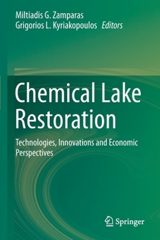Paperback Chemical Lake Restoration: Technologies, Innovations and Economic Perspectives Book