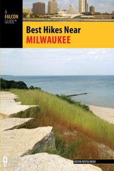 Paperback Best Hikes Near Milwaukee Book