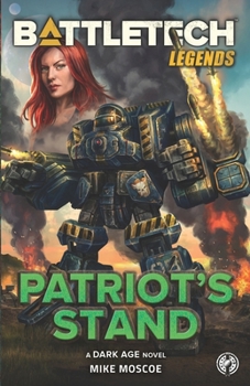 Paperback BattleTech Legends: Patriot's Stand Book