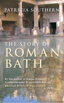 Paperback The Story of Roman Bath Book