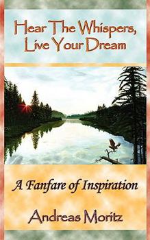 Paperback Hear The Whispers, Live Your Dream Book