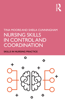 Paperback Nursing Skills in Control and Coordination Book