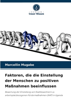 Paperback Faktoren, die die Einstellung der Menschen zu positiven Maßnahmen beeinflussen [German] Book