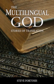 Paperback The Multilingual God: Stories of Translation Book
