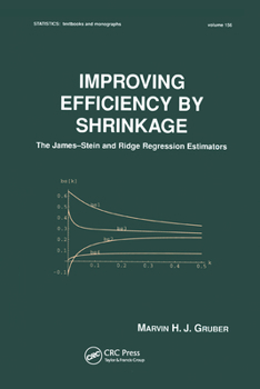 Paperback Improving Efficiency by Shrinkage: The James--Stein and Ridge Regression Estimators Book