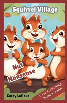 Paperback Nut Nonsense in Squirrel Village Book