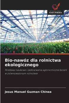 Paperback Bio-nawóz dla rolnictwa ekologicznego [Polish] Book