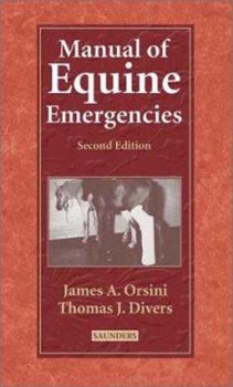 Hardcover Manual of Equine Emergencies: Treatment and Procedures Book