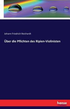 Paperback Über die Pflichten des Ripien-Violinisten [German] Book
