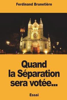 Quand la Séparation sera votée...