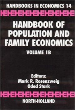 Hardcover Handbook of Population and Family Economics: Volume 1b Book