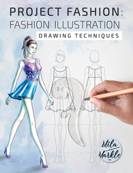 Paperback Project Fashion: Fashion Illustration (Drawing Techniques) Book