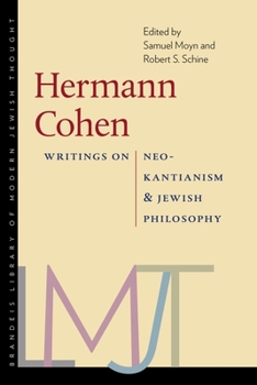 Paperback Hermann Cohen: Writings on Neo-Kantianism and Jewish Philosophy Book