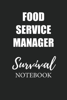 Paperback Food Service Manager Survival Notebook: Small Undated Weekly Planner for Work and Personal Everyday Use Habit Tracker Password Logbook Music Review Pl Book