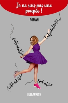 Paperback Je ne suis pas une poup?e ! [French] Book