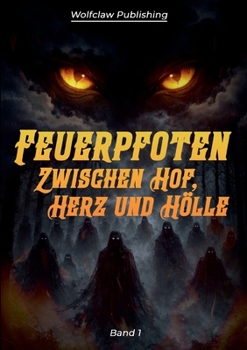 Paperback Feuerpfoten Band 1: Zwischen Hof, Herz und Hölle [German] Book