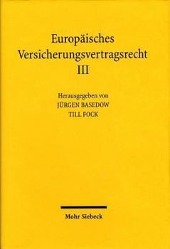 Hardcover Europaisches Versicherungsvertragsrecht: Band 3: Materialien [German] Book