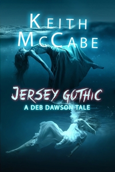 Paperback Jersey Gothic: A Deb Dawson Tale Book