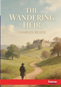 The Wandering Heir: A Matter-Of-Fact Romance